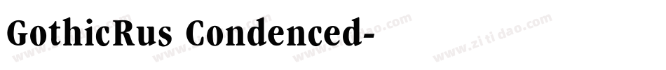 GothicRus Condenced字体转换